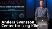 Klimaet under den sidste istid - foredrag af Anders Svensson